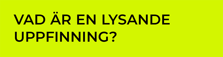 Vad är en lysande uppfinning?